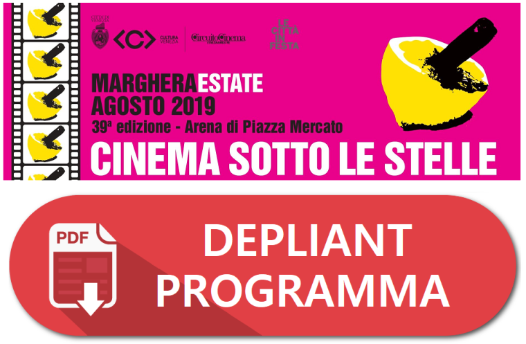 CINEMA MARGHERA PIAZZA MERCATO 2019 - DEPLIANT PROGRAMMA - Cinema sotto le stelle Marghera Estate 2019.png
