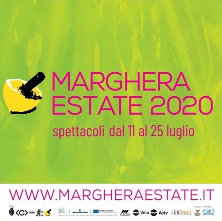 Marghera Estate 2020 www.margheraestate.it PROGRAMMA SPETTACOLI